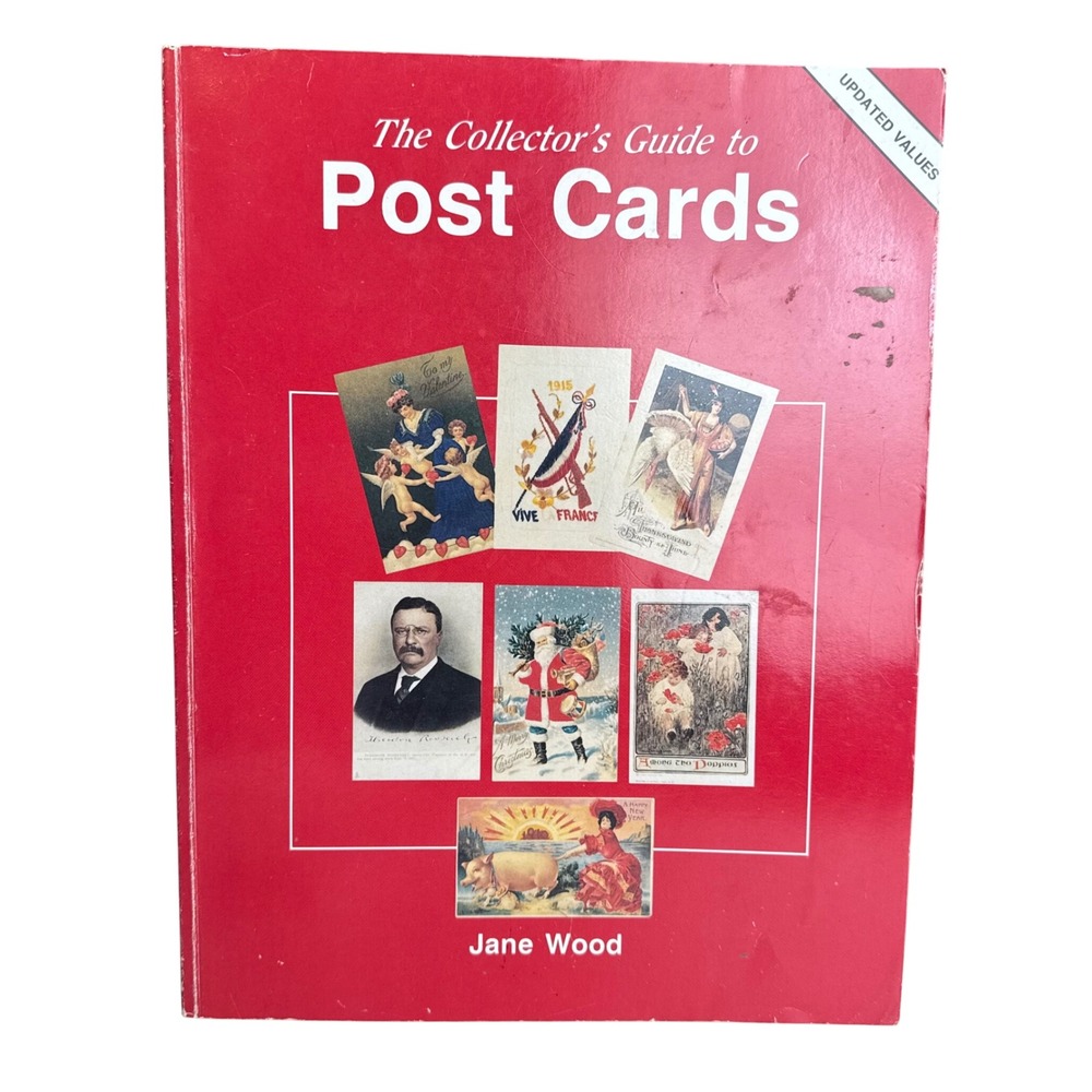 The Collectors Guide to Post Cards Jane Wood Price Guide Reference